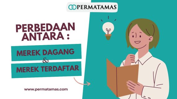 Perbedaan Antara Merek Dagang dan Merek Terdaftar