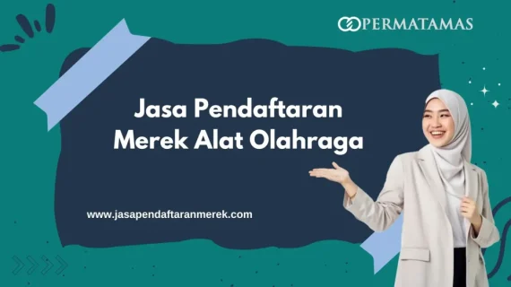 Jasa Pendaftaran Merek Alat Olahraga