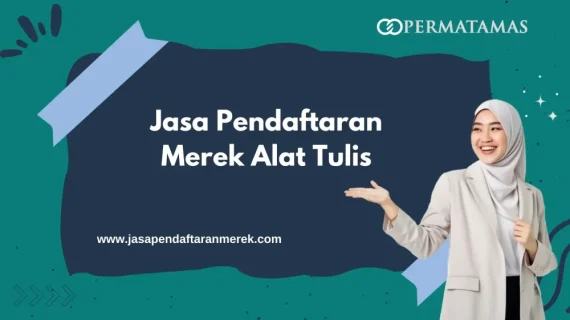 Jasa Pendaftaran Merek Alat Tulis