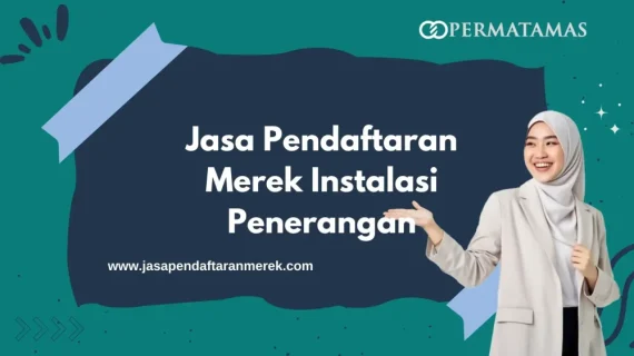 Jasa Pendaftaran Merek Instalasi Penerangan