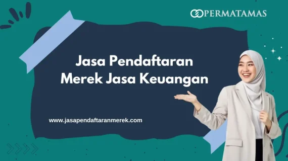 Jasa Pendaftaran Merek Jasa Keuangan