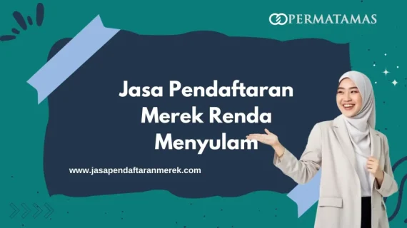 Jasa Pendaftaran Merek Renda Menyulam